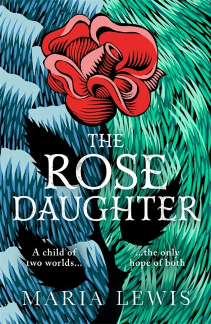 The Rose Daughter - an enchanting feminist fantasy from the winner of the 2019 Aurealis Award