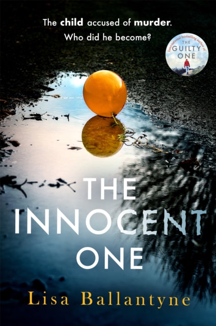 The Innocent One - The gripping new thriller from the Richard & Judy Book Club bestselling author