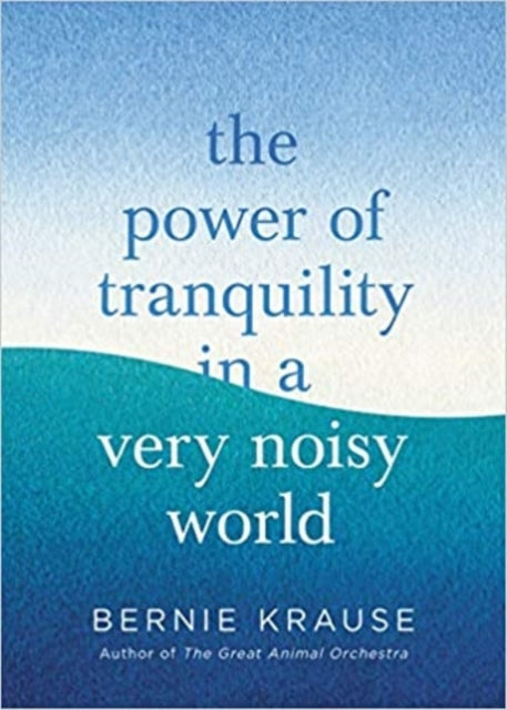 The Power of Tranquility in a Very Noisy World