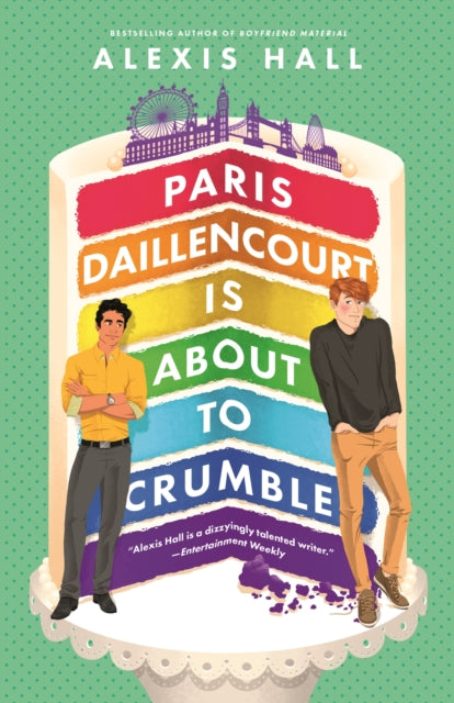 Paris Daillencourt Is About to Crumble - by the author of Boyfriend Material