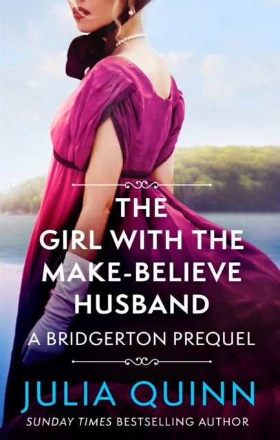 The Girl with the Make-Believe Husband - A Bridgerton Prequel