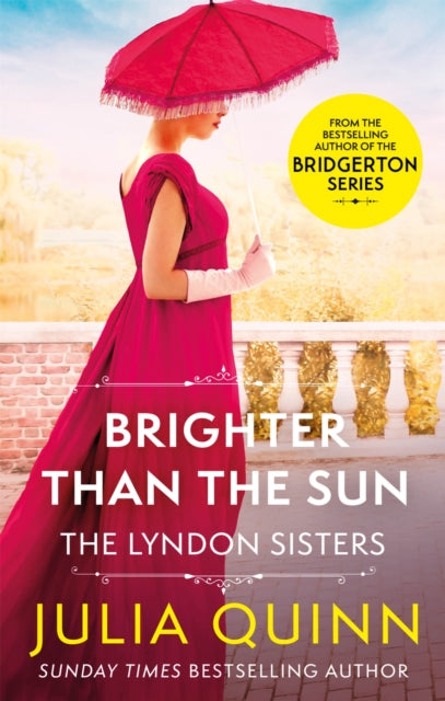 Brighter Than The Sun - a dazzling duet by the bestselling author of Bridgerton