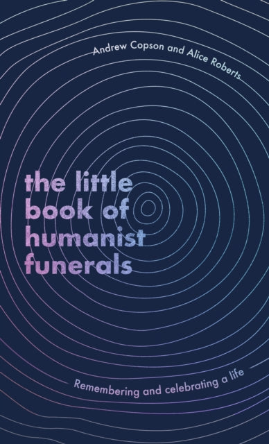 Little Book of Humanist Funerals