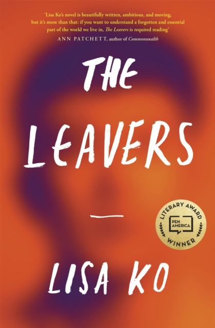 The Leavers - Winner of the PEN/Bellweather Prize for Fiction