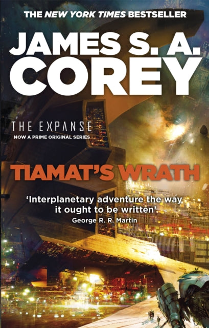 Tiamat's Wrath - Book 8 of the Expanse (now a Prime Original series)
