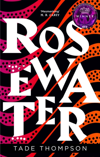 Rosewater - Winner of the Nommo Award for Best Novel