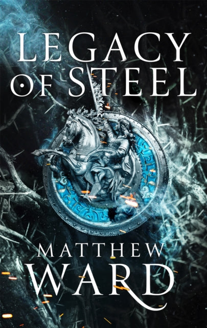 Legacy of Steel - Book Two of the Legacy Trilogy
