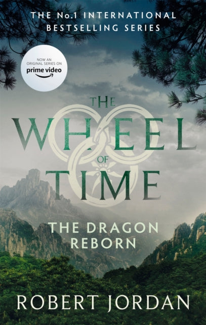 The Dragon Reborn - Book 3 of the Wheel of Time