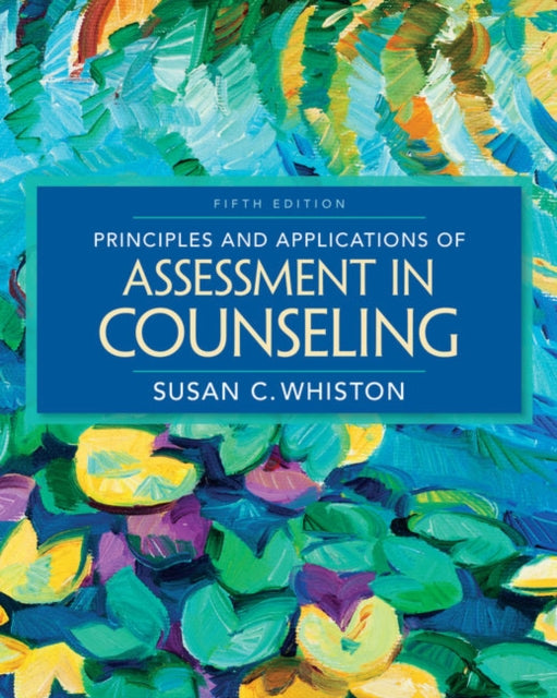 Principles and Applications of Assessment in Counseling