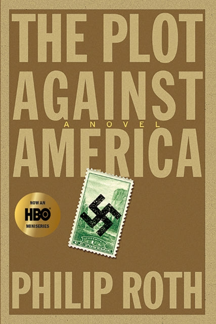 The Plot Against America - A Novel
