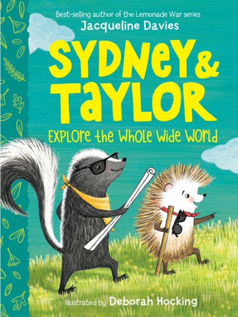 Sydney and Taylor Explore the Whole Wide World