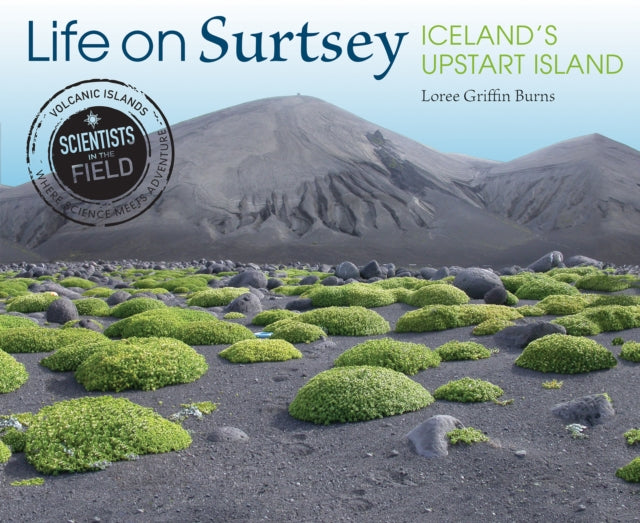 Life On Surtsey - Iceland's Upstart Island