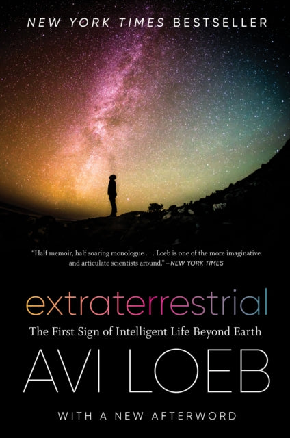 Extraterrestrial - The First Sign of Intelligent Life Beyond Earth