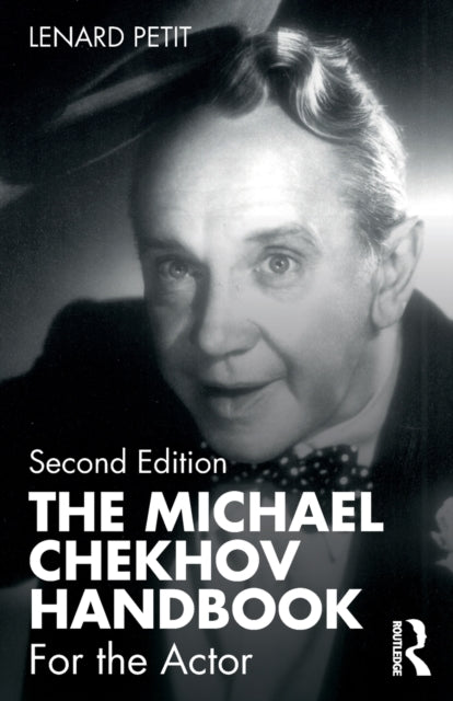 The Michael Chekhov Handbook - For the Actor