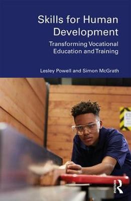 Skills for Human Development - Transforming Vocational Education and Training