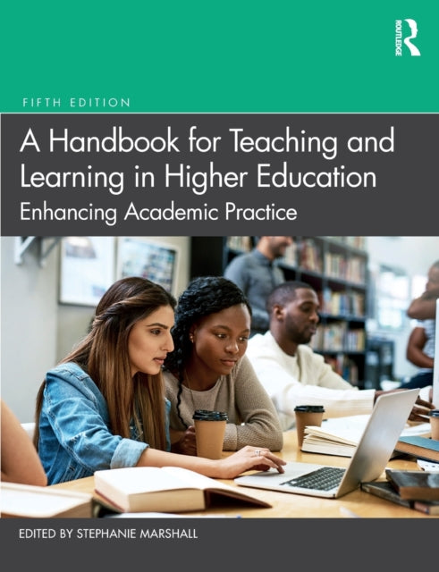 Handbook for Teaching and Learning in Higher Education