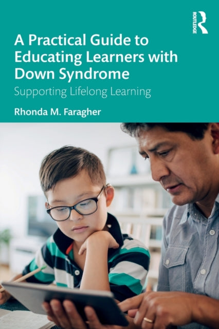 Practical Guide to Educating Learners with Down Syndrome