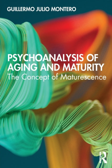 PSYCHOANALYSIS OF AGING AND MATURITY