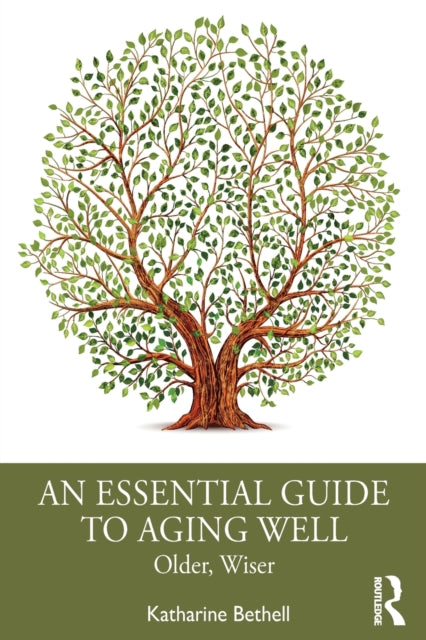 ESSENTIAL GUIDE TO AGING WELL