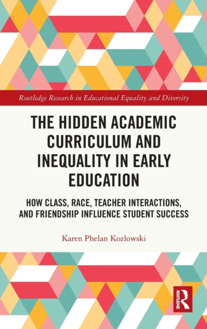 Hidden Academic Curriculum and Inequality in Early Education