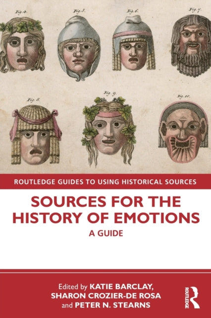 SOURCES FOR THE HISTORY OF EMOTIONS