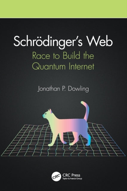 SCHROEDINGER`S WEB