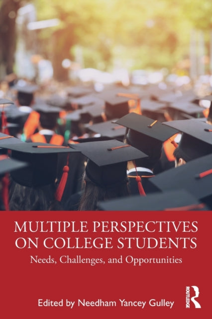 Multiple Perspectives on College Students