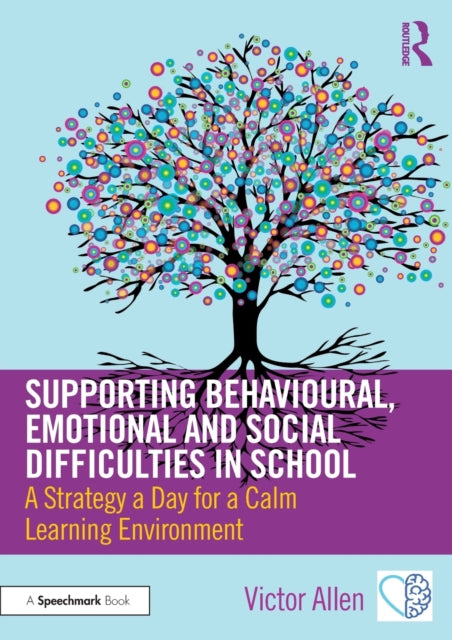 SUPPORTING BEHAVIOURAL, EMOTIONAL AND SOCIAL DIFF