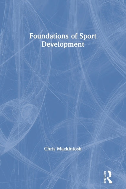 Foundations of Sport Development