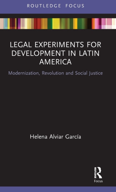 Legal Experiments for Development in Latin America