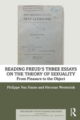 Reading Freud's Three Essays on the Theory of Sexuality - From Pleasure to the Object