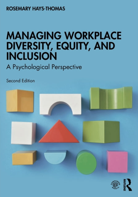 Managing Workplace Diversity, Equity, and Inclusion