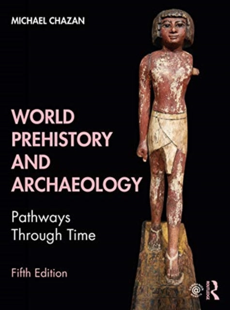 WORLD PREHISTORY AND ARCHAEOLOGY