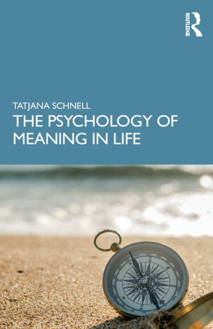 PSYCHOLOGY OF MEANING IN LIFE