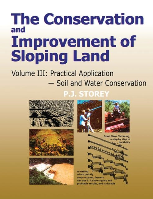 Conservation and Improvement of Sloping Lands, Volume 3