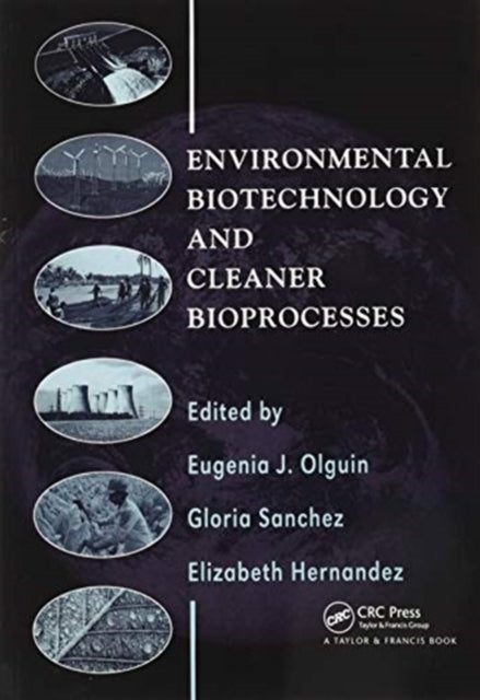 Environmental Biotechnology and Cleaner Bioprocesses