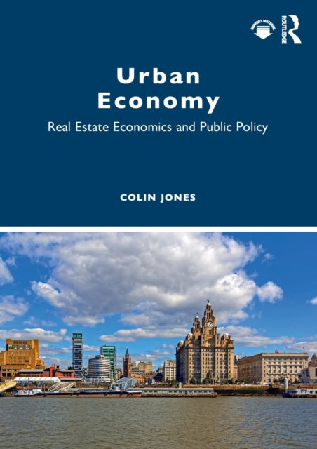 Urban Economy - Real Estate Economics and Public Policy