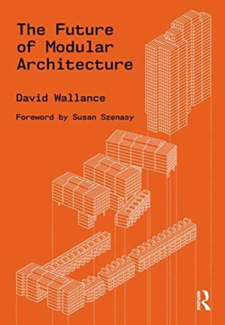 FUTURE OF MODULAR ARCHITECTURE