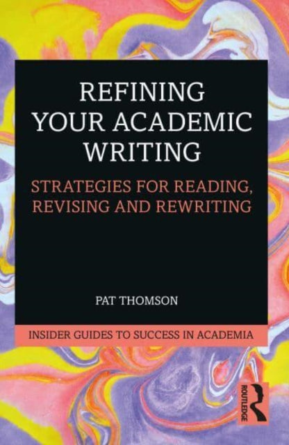 Refining Your Academic Writing