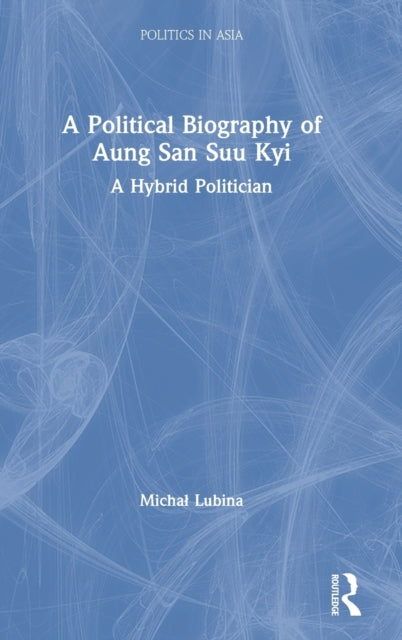 Political Biography of Aung San Suu Kyi