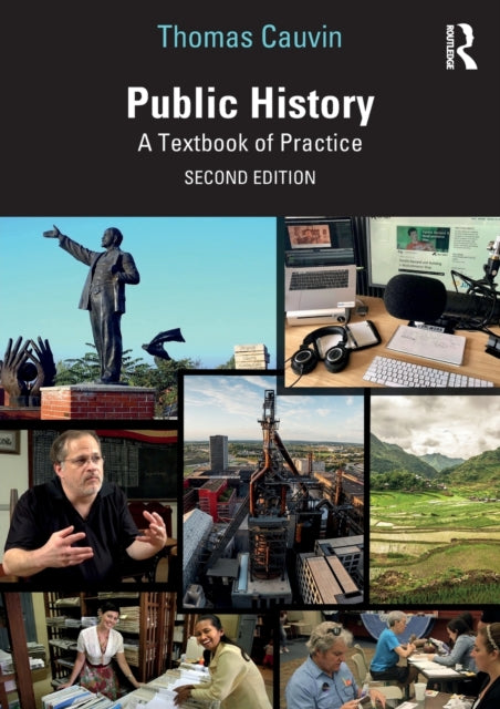 Public History - A Textbook of Practice