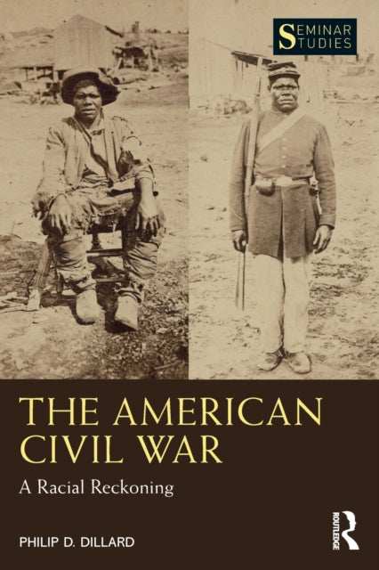 The American Civil War - A Racial Reckoning