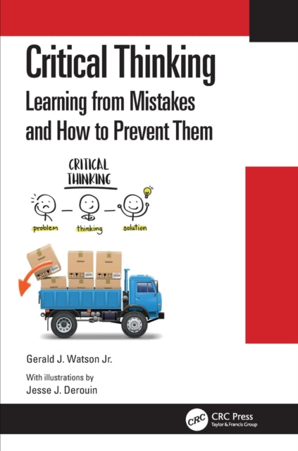 Critical Thinking - Learning from Mistakes and How to Prevent Them
