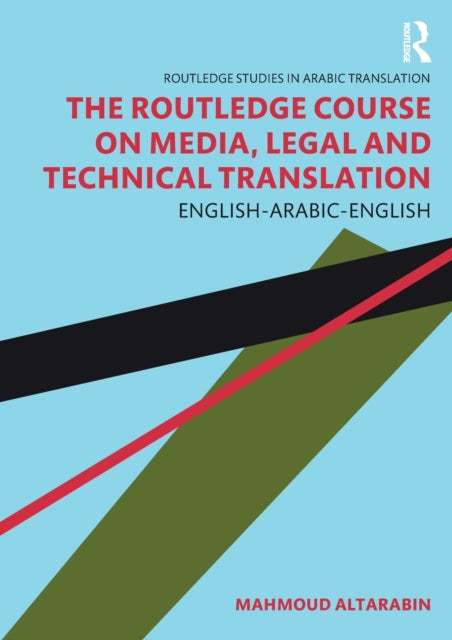 Routledge Course on Media, Legal and Technical Translation