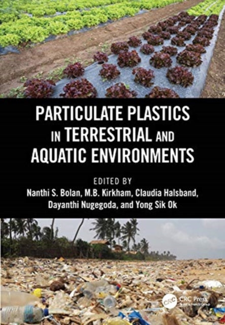 PARTICULATE PLASTICS IN TERRESTRIAL AND AQUATIC