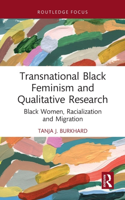 Transnational Black Feminism and Qualitative Research