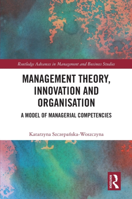 Management Theory, Innovation, and Organisation