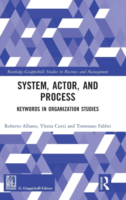 System, Actor, and Process