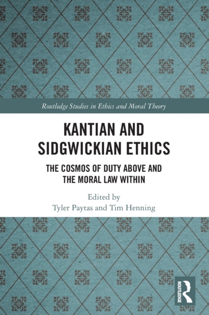 Kantian and Sidgwickian Ethics