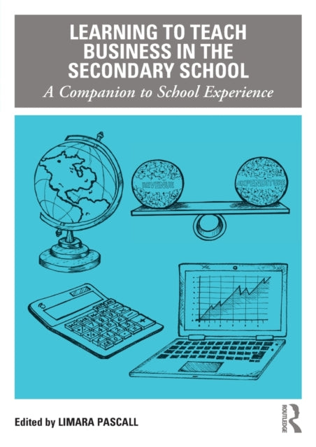 Learning to Teach Business in the Secondary School